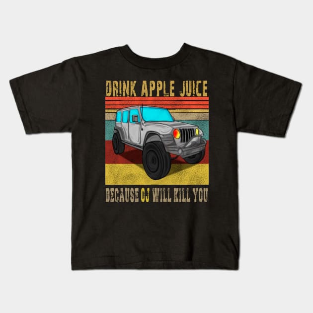 Drink Apple Juice Because OJ Will Kill You Kids T-Shirt by Kribis